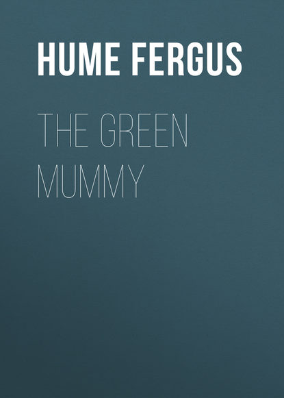 Скачать книгу The Green Mummy