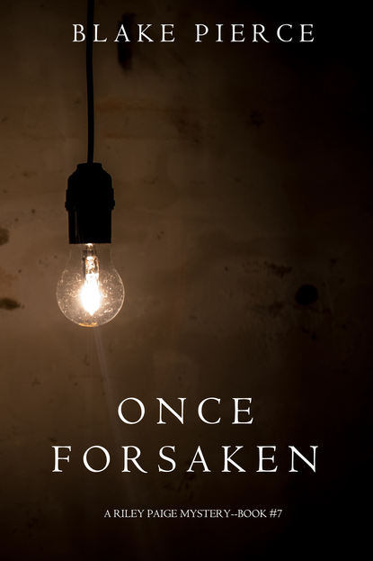 Скачать книгу Once Forsaken