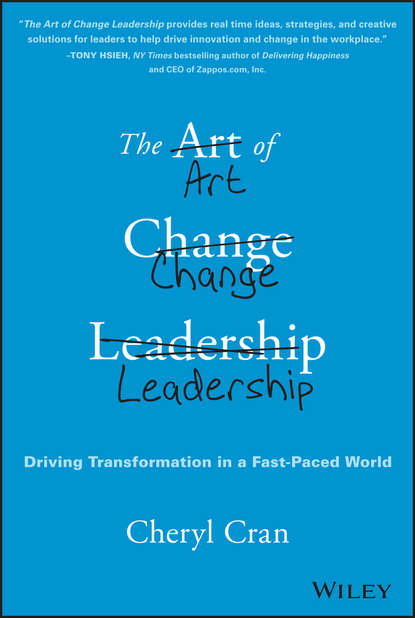 Скачать книгу The Art of Change Leadership