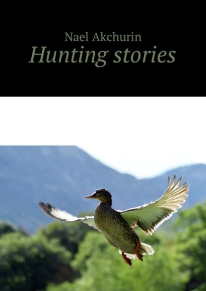 Скачать книгу Hunting stories