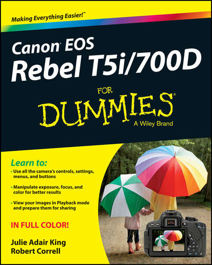 Скачать книгу Canon EOS Rebel T5i/700D For Dummies