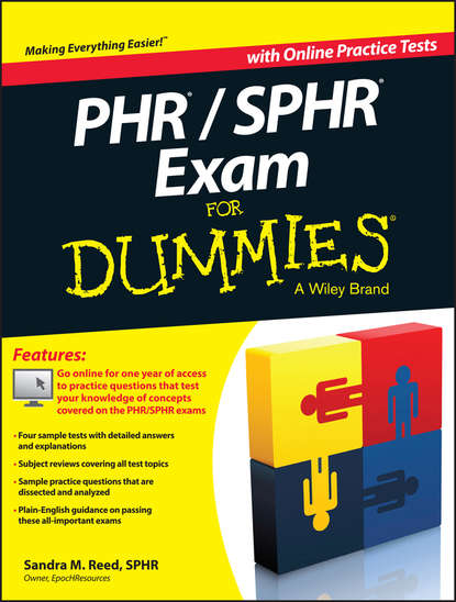 Скачать книгу PHR / SPHR Exam For Dummies