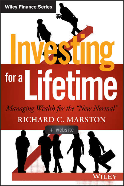 Скачать книгу Investing for a Lifetime. Managing Wealth for the "New Normal"