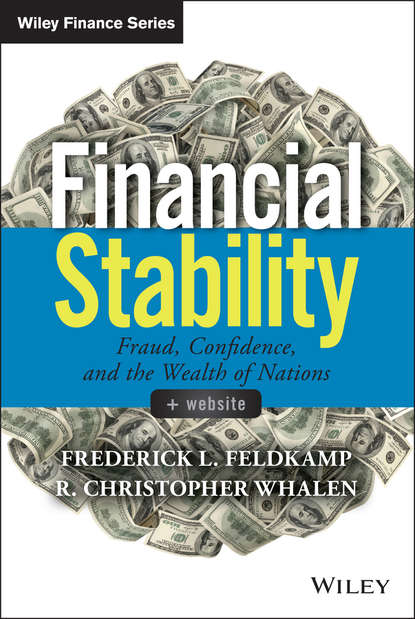 Скачать книгу Financial Stability. Fraud, Confidence and the Wealth of Nations