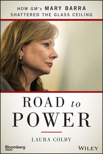 Скачать книгу Road to Power. How GM's Mary Barra Shattered the Glass Ceiling