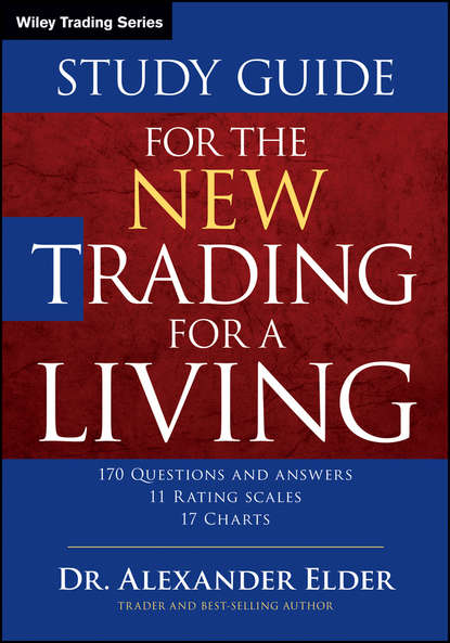 Скачать книгу Study Guide for The New Trading for a Living