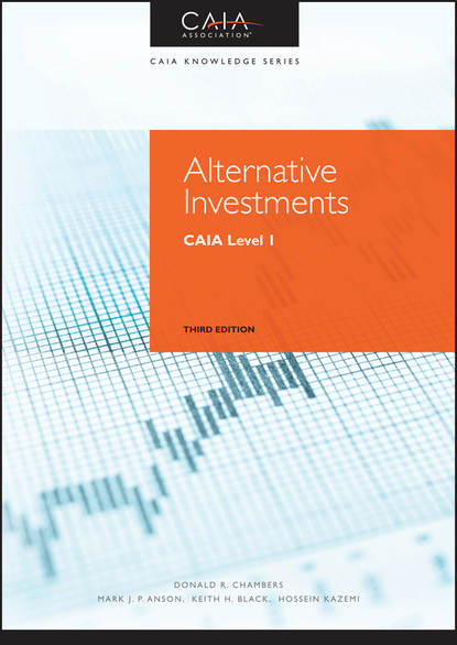 Скачать книгу Alternative Investments. CAIA Level I