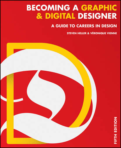 Скачать книгу Becoming a Graphic and Digital Designer. A Guide to Careers in Design