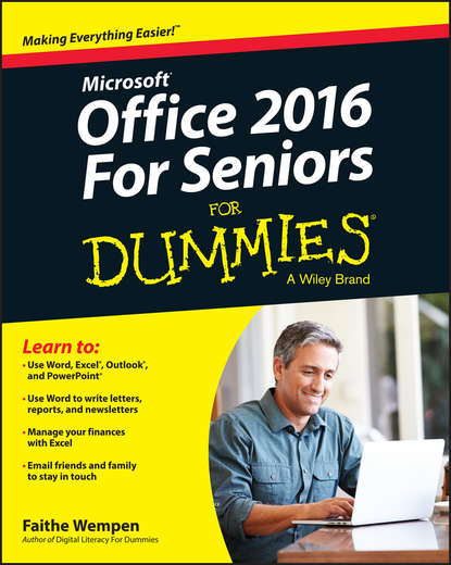 Скачать книгу Office 2016 For Seniors For Dummies