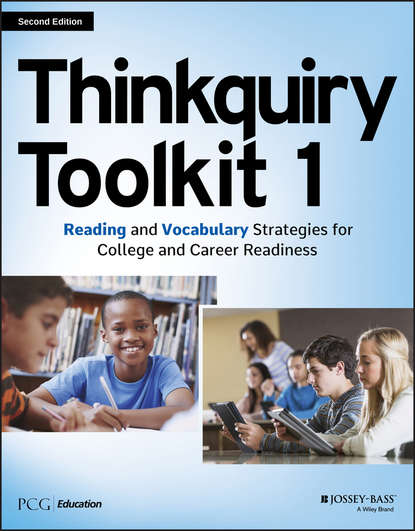 Скачать книгу Thinkquiry Toolkit 1. Reading and Vocabulary Strategies for College and Career Readiness