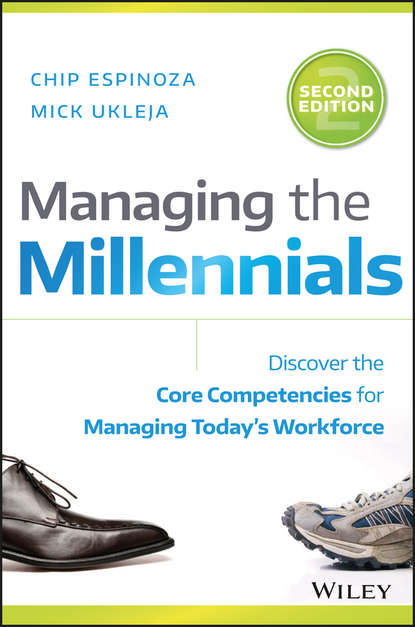 Скачать книгу Managing the Millennials. Discover the Core Competencies for Managing Today's Workforce