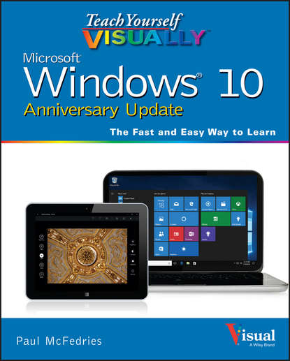 Скачать книгу Teach Yourself VISUALLY Windows 10 Anniversary Update
