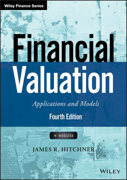 Скачать книгу Financial Valuation: Applications and Models