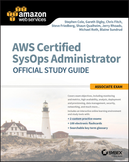 Скачать книгу AWS Certified SysOps Administrator Official Study Guide. Associate Exam