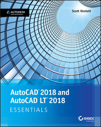 Скачать книгу AutoCAD 2018 and AutoCAD LT 2018 Essentials