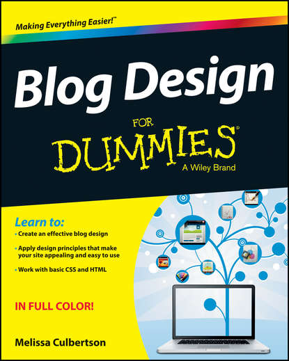 Скачать книгу Blog Design For Dummies