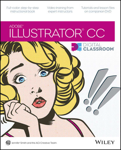 Скачать книгу Illustrator CC Digital Classroom