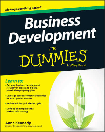 Скачать книгу Business Development For Dummies