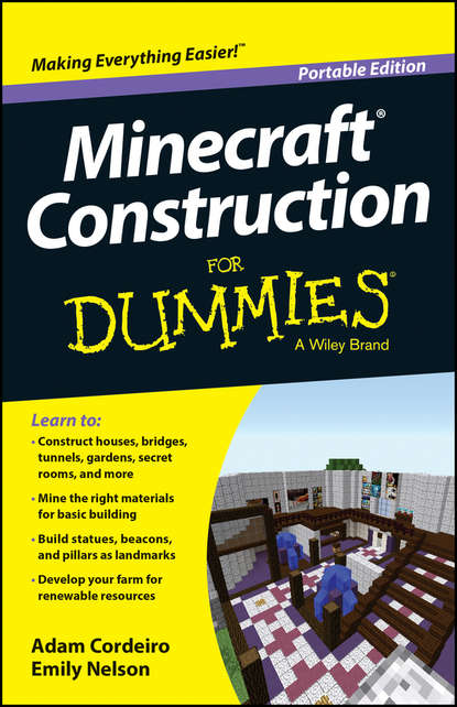 Скачать книгу Minecraft Construction For Dummies
