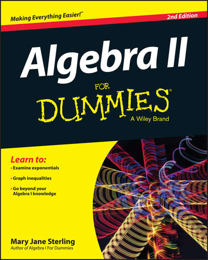 Скачать книгу Algebra II For Dummies