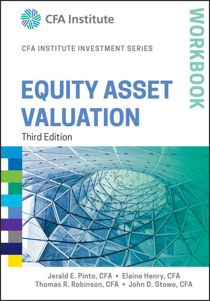 Скачать книгу Equity Asset Valuation Workbook