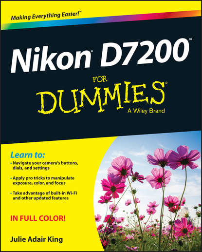 Скачать книгу Nikon D7200 For Dummies