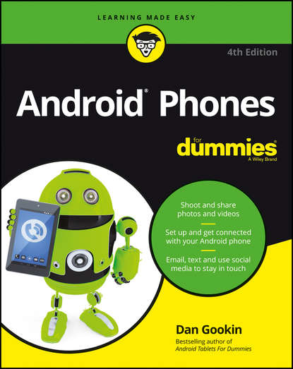 Скачать книгу Android Phones For Dummies