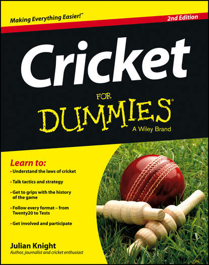 Скачать книгу Cricket For Dummies