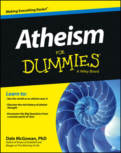 Скачать книгу Atheism For Dummies
