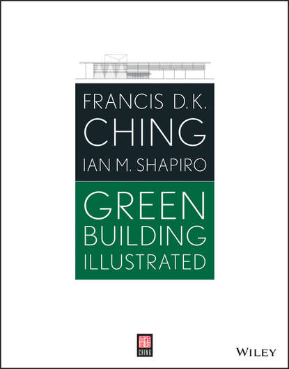 Скачать книгу Green Building Illustrated