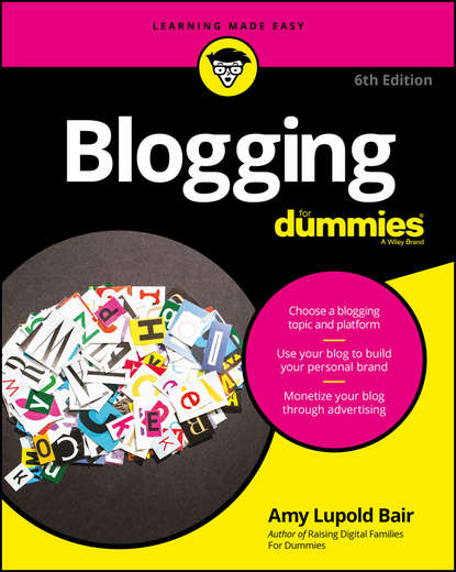 Скачать книгу Blogging For Dummies