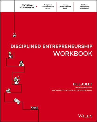 Скачать книгу Disciplined Entrepreneurship Workbook
