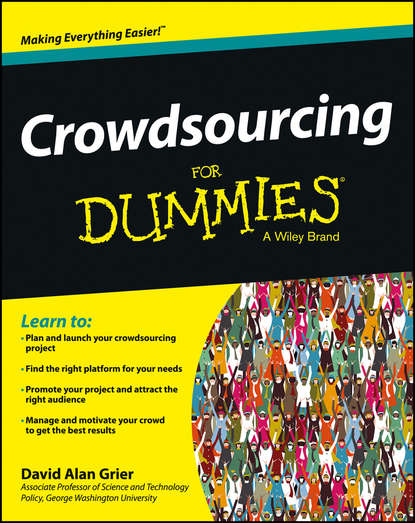 Скачать книгу Crowdsourcing For Dummies