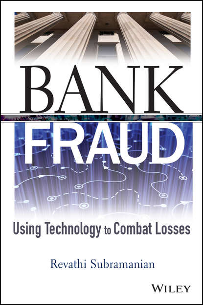 Скачать книгу Bank Fraud. Using Technology to Combat Losses