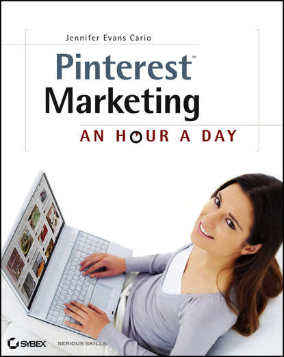 Скачать книгу Pinterest Marketing. An Hour a Day