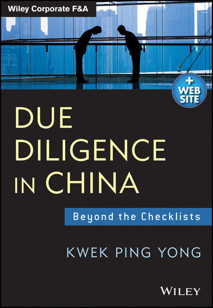 Скачать книгу Due Diligence in China. Beyond the Checklists