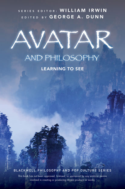 Скачать книгу Avatar and Philosophy. Learning to See