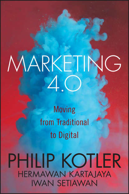 Скачать книгу Marketing 4.0. Moving from Traditional to Digital