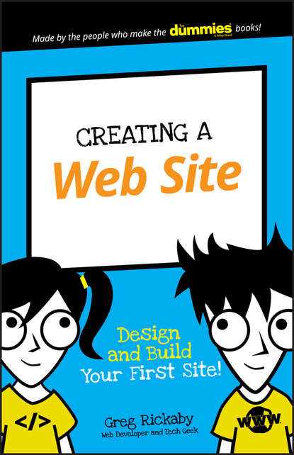Скачать книгу Creating a Web Site. Design and Build Your First Site!
