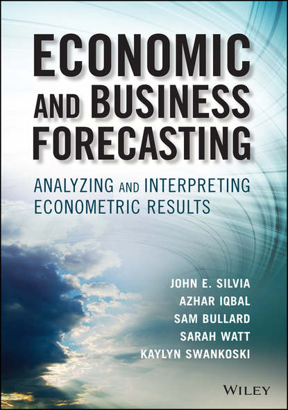 Скачать книгу Economic and Business Forecasting. Analyzing and Interpreting Econometric Results