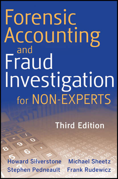 Скачать книгу Forensic Accounting and Fraud Investigation for Non-Experts