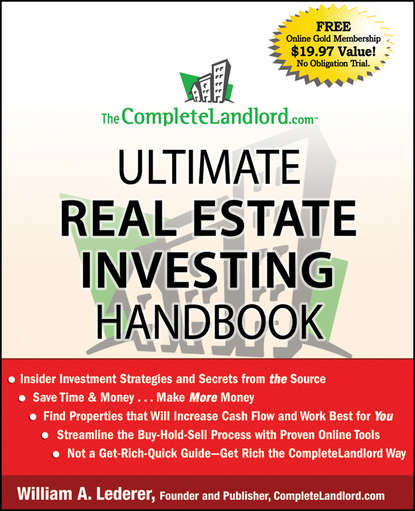 Скачать книгу The CompleteLandlord.com Ultimate Real Estate Investing Handbook