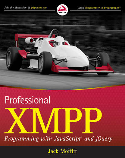 Скачать книгу Professional XMPP Programming with JavaScript and jQuery