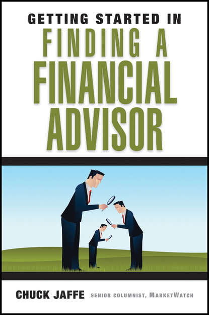 Скачать книгу Getting Started in Finding a Financial Advisor