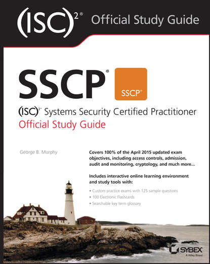Скачать книгу SSCP (ISC)2 Systems Security Certified Practitioner Official Study Guide