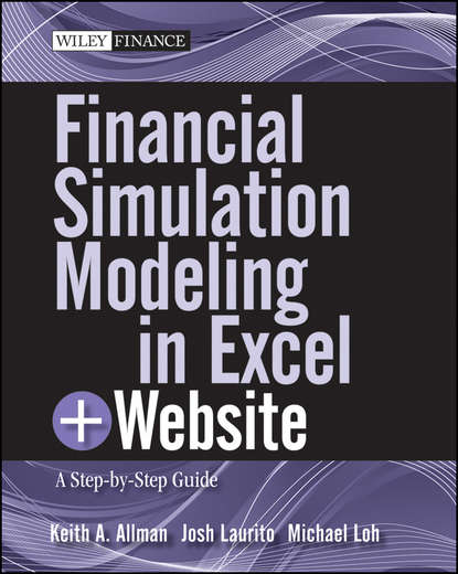 Скачать книгу Financial Simulation Modeling in Excel. A Step-by-Step Guide