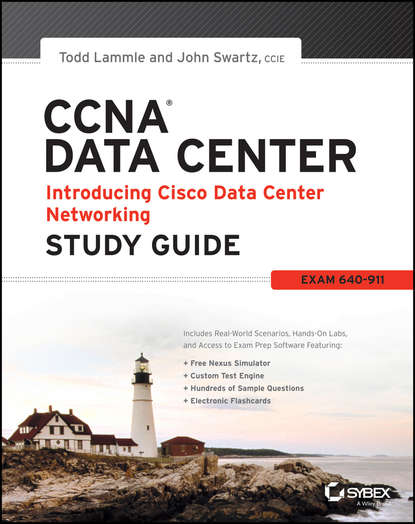 Скачать книгу CCNA Data Center - Introducing Cisco Data Center Networking Study Guide. Exam 640-911
