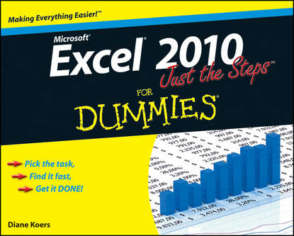Скачать книгу Excel 2010 Just the Steps For Dummies