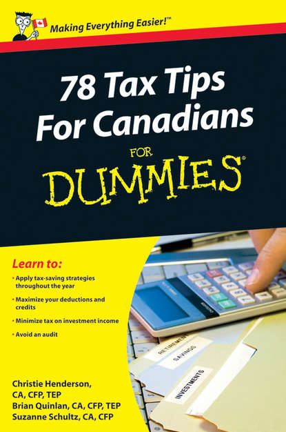 Скачать книгу 78 Tax Tips For Canadians For Dummies