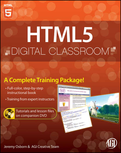 Скачать книгу HTML5 Digital Classroom, (Book and Video Training)